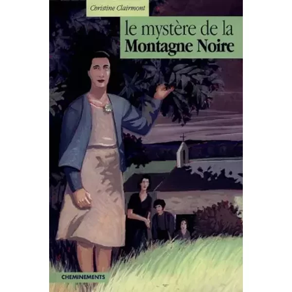 Le MystèRe De La Montagne Noire - Christine Clairmont-image