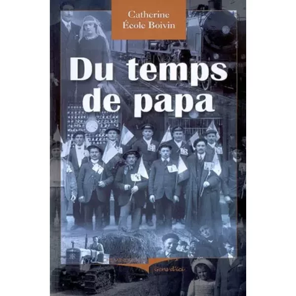 Du temps de papa - Catherine École