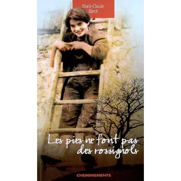Les Pies Ne Font Pas Des Rossignols - Marie-Claude BéRot-image