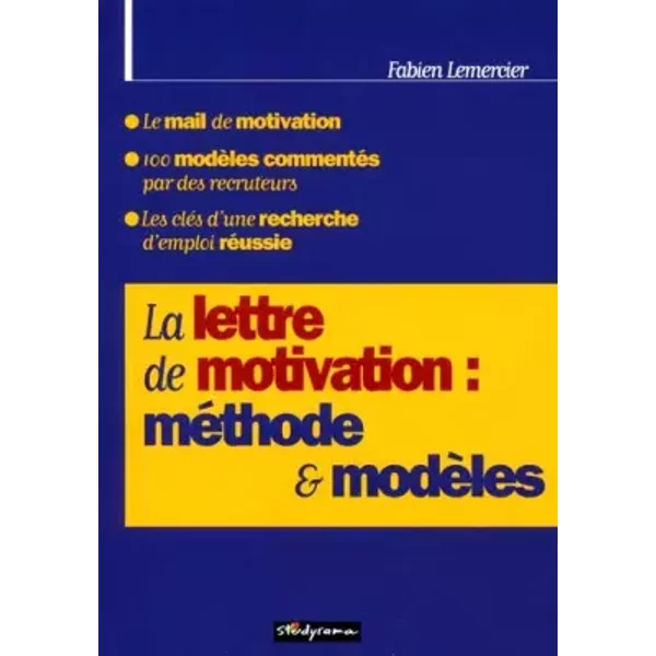 La Lettre De Motivation : MéThodes & ModèLes - Fabien Lemercier-image