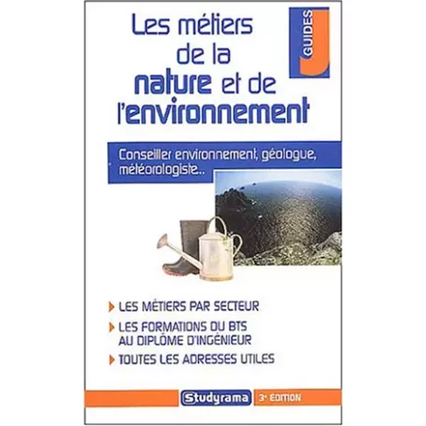 Les MéTiers De La Nature Et De L'environnement - Marie-LorèNe GinièS, BéRangèRe Latronche-image