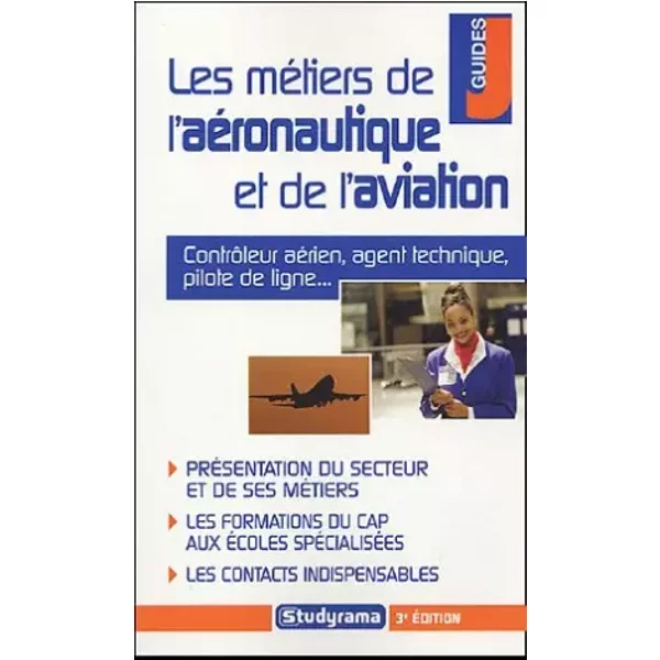 Les MéTiers De L'aéRonautique Et De L'aviation - HéLèNe Bienaimé, Sandrine Chesnel, Marie-LorèNe GinièS-image