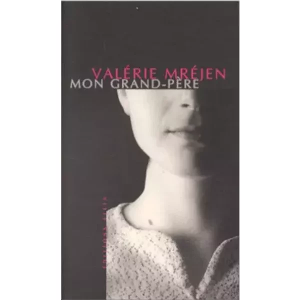 Mon Grand-PèRe - Mrejen Et Val Rie-image