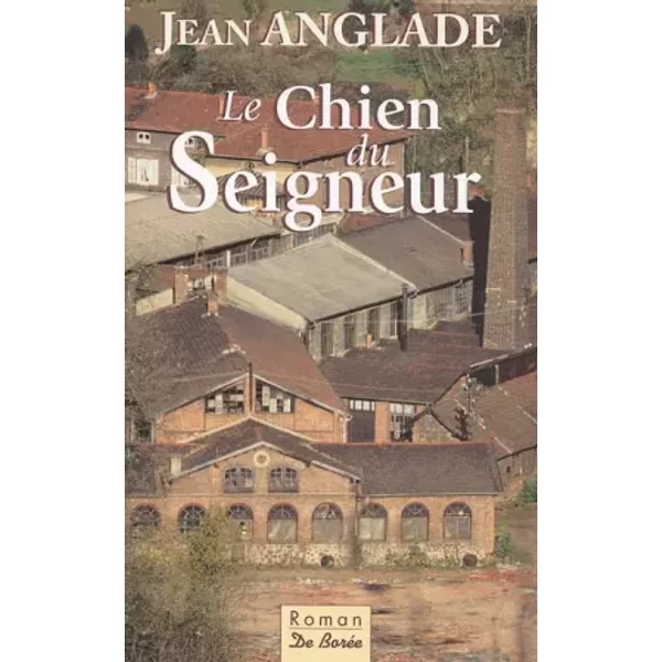 Le Chien Du Seigneur - Jean Anglade-image