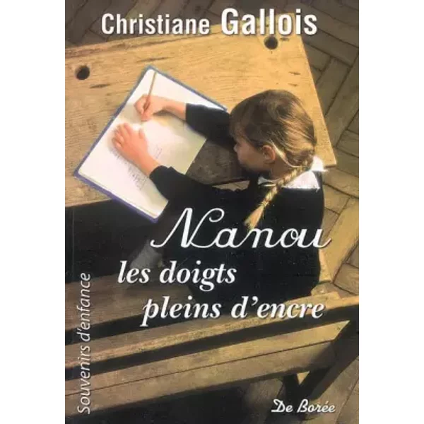 Nanou, Les Doigts Pleins D'encre - Gallois/Christiane-image