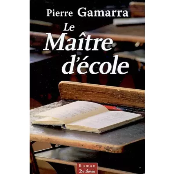 Maitre D'ecole (Le) - Gamarra Pierre-image