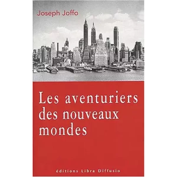 Les Aventuriers Des Nouveaux Mondes - Joseph Joffo-image