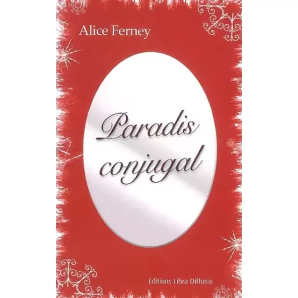 Paradis Conjugal - Alice Ferney-image