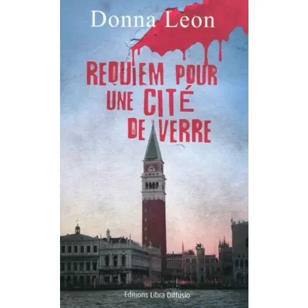 Requiem Pour Une Cité De Verre - Donna Leon, William Olivier Desmond-image