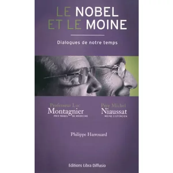 Le Nobel Et Le Moine - Luc Montagnier, Michel Niaussat, Philippe Harrouard-image