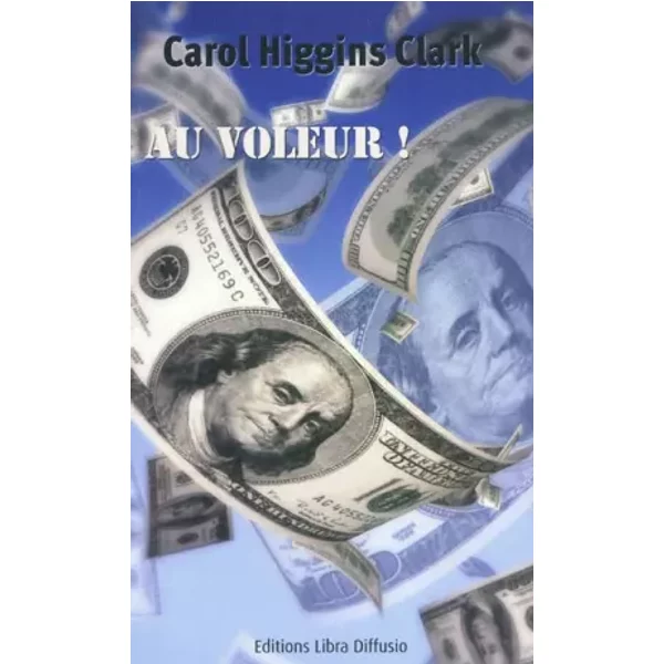Au Voleur ! - Carol Higgins Clark-image