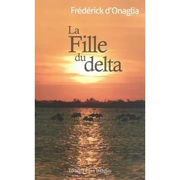 La Fille Du Delta - FréDéRick D' Onaglia-image