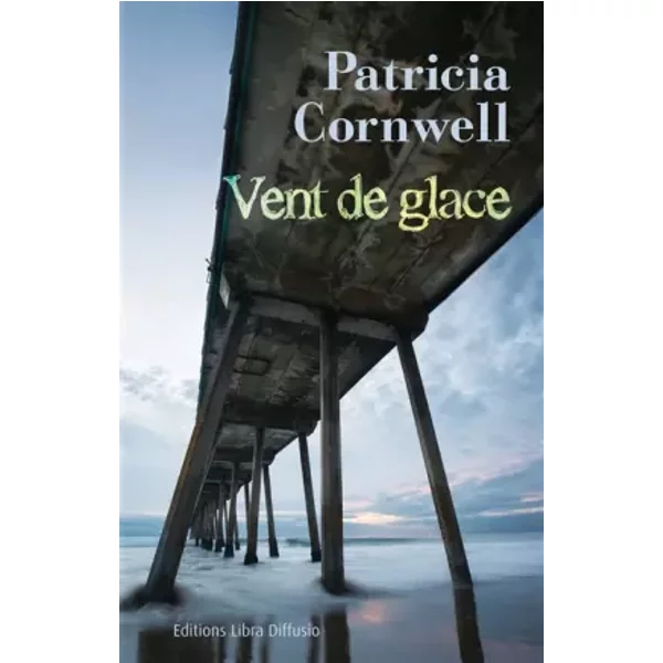Une EnquêTe De Kay Scarpetta : Vent De Glace - Patricia Cornwell Et Andrea-H Japp-image