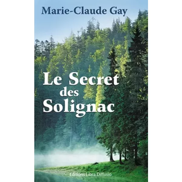 Le Secret Des Solignac - Marie-Claude Gay-image