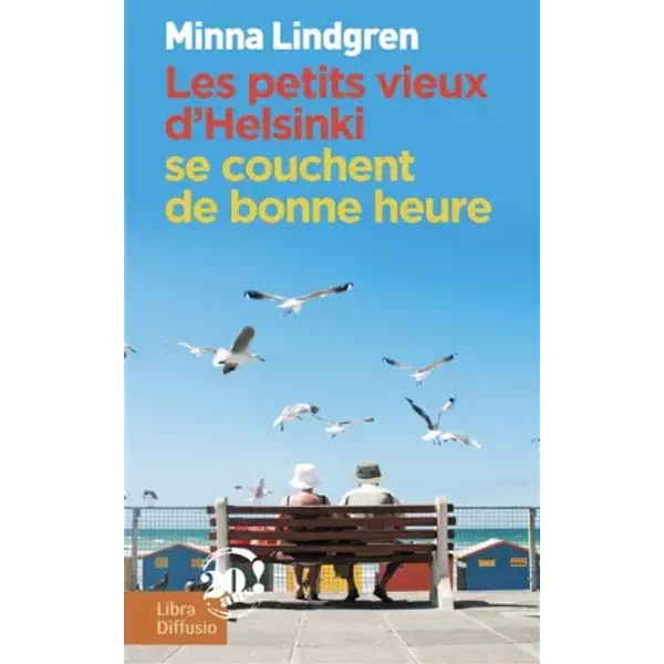Les Petits Vieux D'helsinki Se Couchent De Bonne Heure - Minna Lindgren, Martin Carayol-image