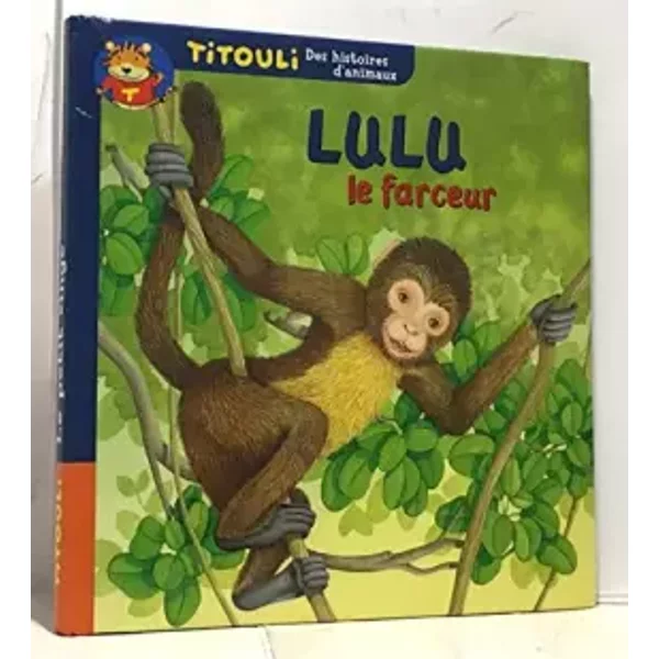 Le Petit Singe Lulu, Le Farceur (Titouli) - Bernadette Costa-Prades, Frankie Merlier, Laurent Audouin-image