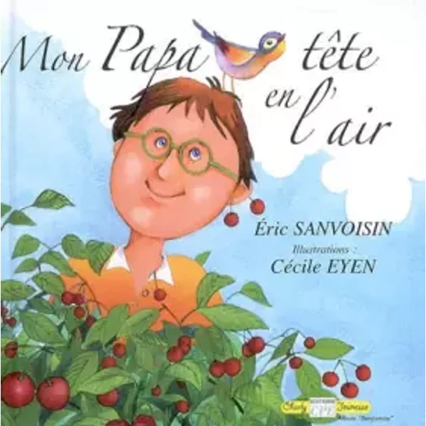 Mon Papa TêTe En L'air - Eric Sanvoisin-image