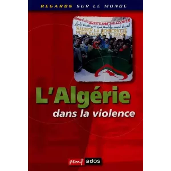 L'algéRie Dans La Violence - Collectif-image