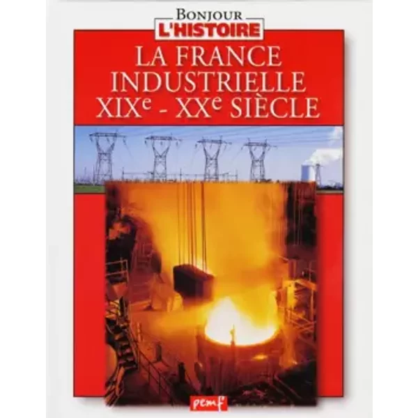 La France Industrielle - Collectif-image