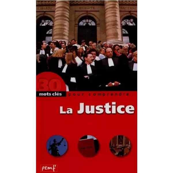 30 Mots CléS Pour Comprendre... : La Justice - Robert Poitrenaud-image