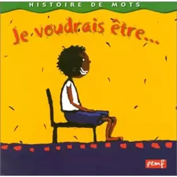 Je voudrais être... - Collectif, Andrée Prigent