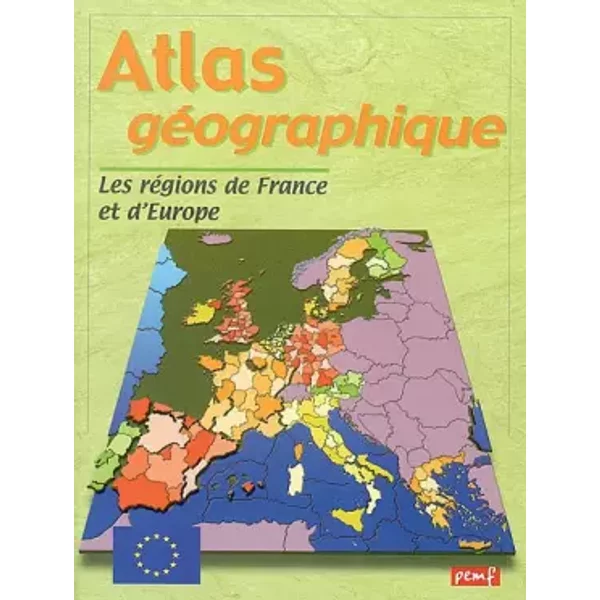 Atlas GéOgraphique : Les RéGions De France Et D'europe - Collectif-image