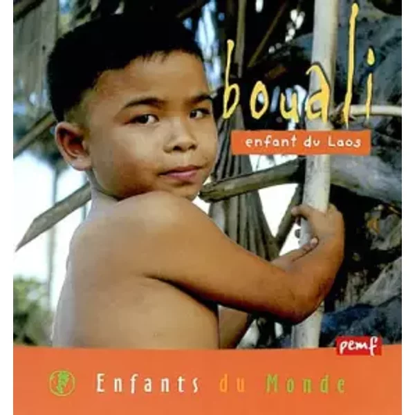 Bouali : Enfant Du Laos - Hervé Giraud Et Jean-Charles Rey-image