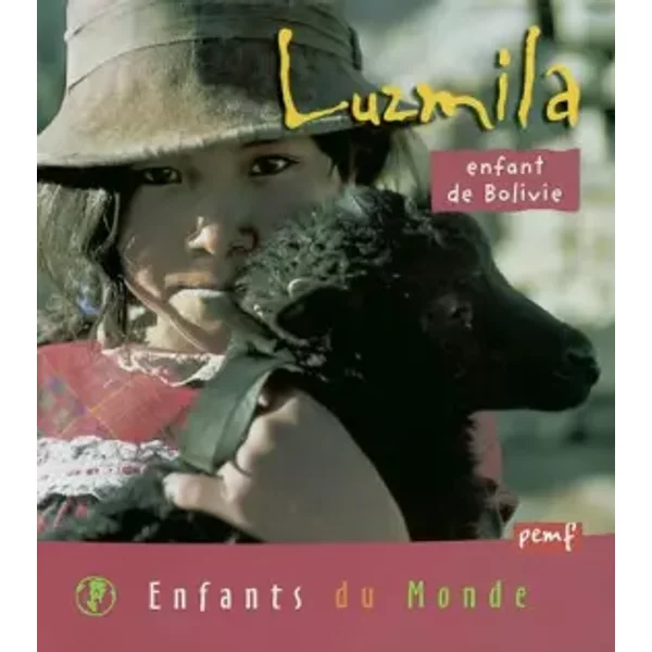 Luzmila : Enfant De Bolivie - Jean-Charles Rey, Hervé Giraud-image