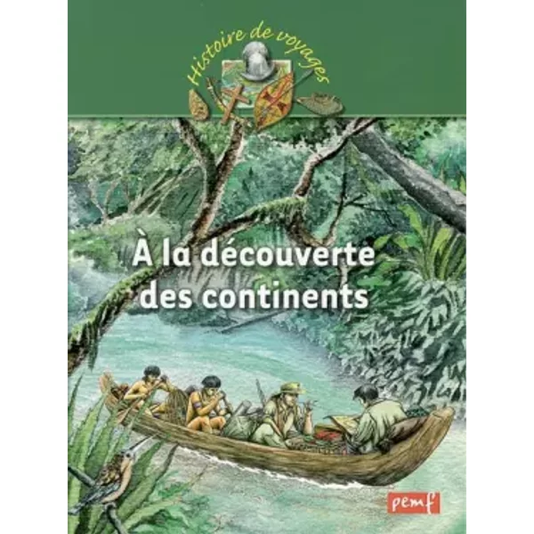 A La DéCouverte Des Continents - Georges Delobbe-image