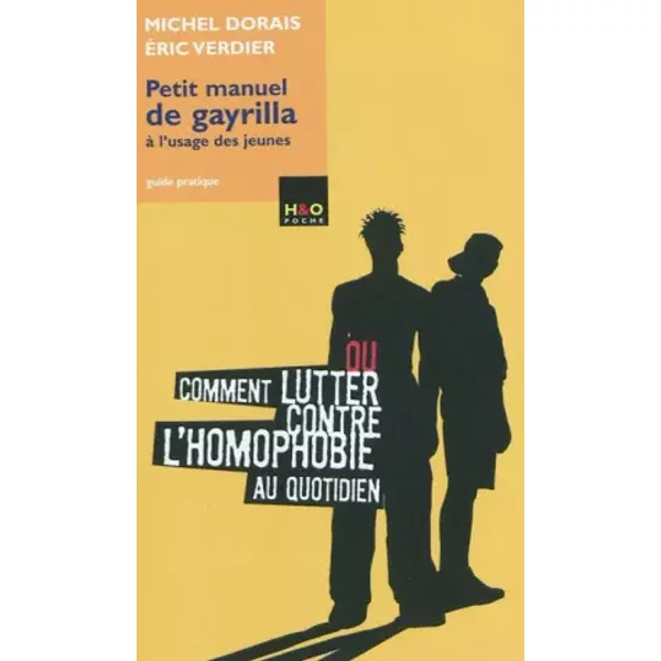 Petit Manuel De Gayrilla à L'usage Des Jeunes : Guide Pratique - Michel Dorais Et Eric Verdier-image