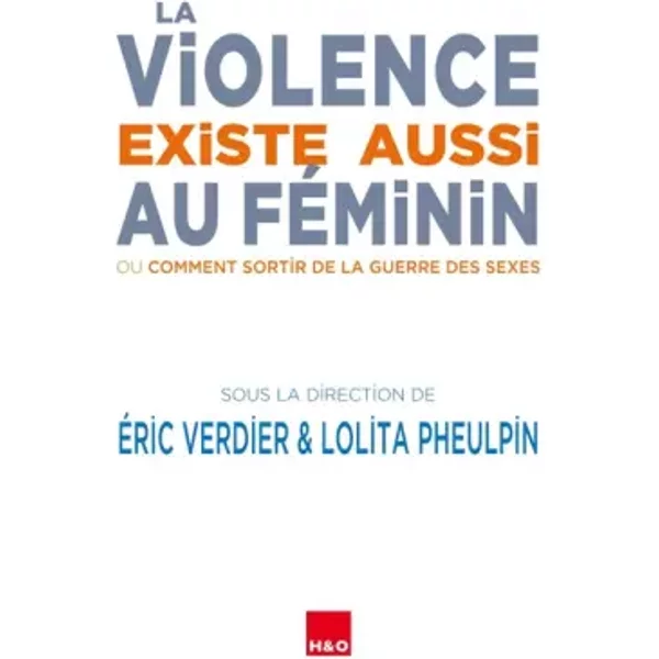 La Violence Existe Aussi Au FéMinin - Collectif-image