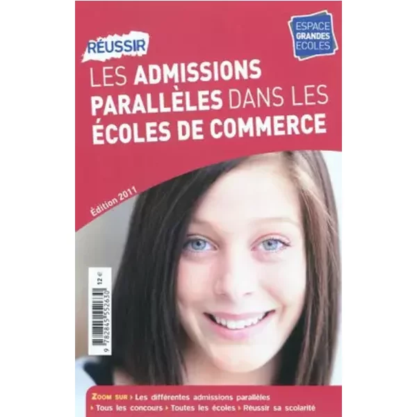 RéUssir Les Admissions ParallèLes Dans Les éColes De Commerce 2011 - Didier Visbecq-image