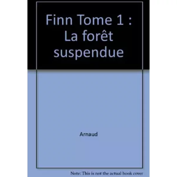 Finn, Tome 1 : La ForêT Suspendue - Leterrier-image