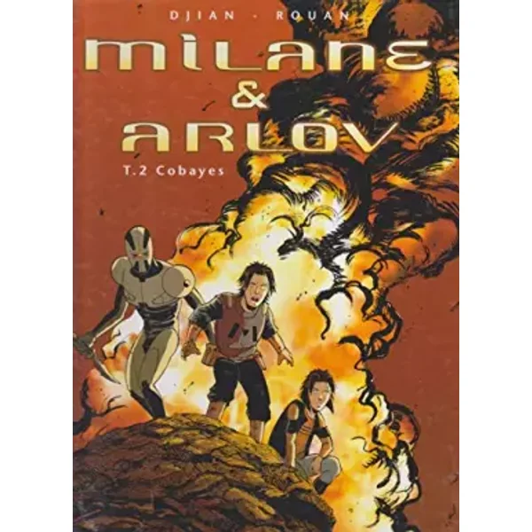 Milane et Arlov, tome 2 : Cobayes - Jean-Blaise Djian, Olivier Rouan
