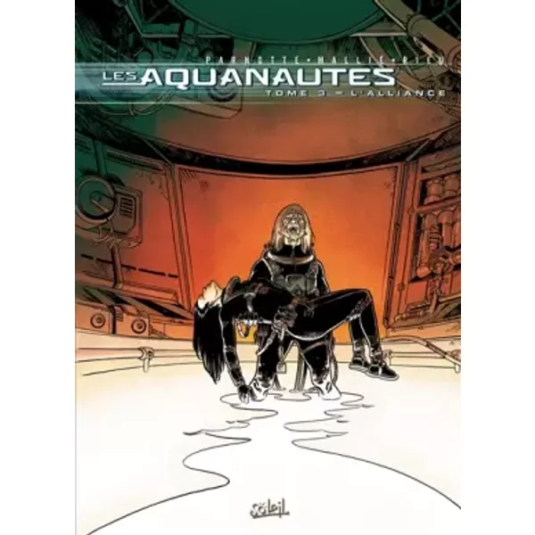 Les Aquanautes, tome 3 : L'alliance - Parnotte Joël, Vincent Mallié