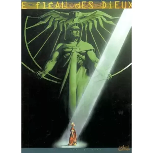 Le Fléau des Dieux, tome 3 : Urbi et Orbi - Valérie Mangin, Gajic
