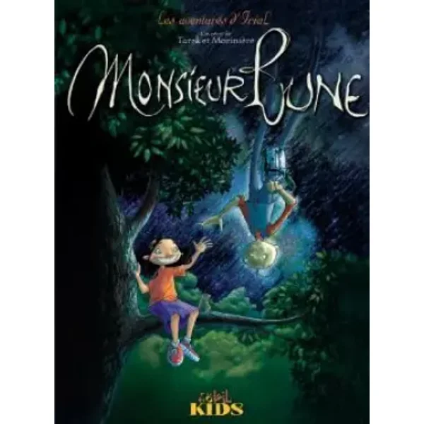 Les Aventures d'Irial, tome 1 : Monsieur Lune - Tarek, Aurélien Morinière
