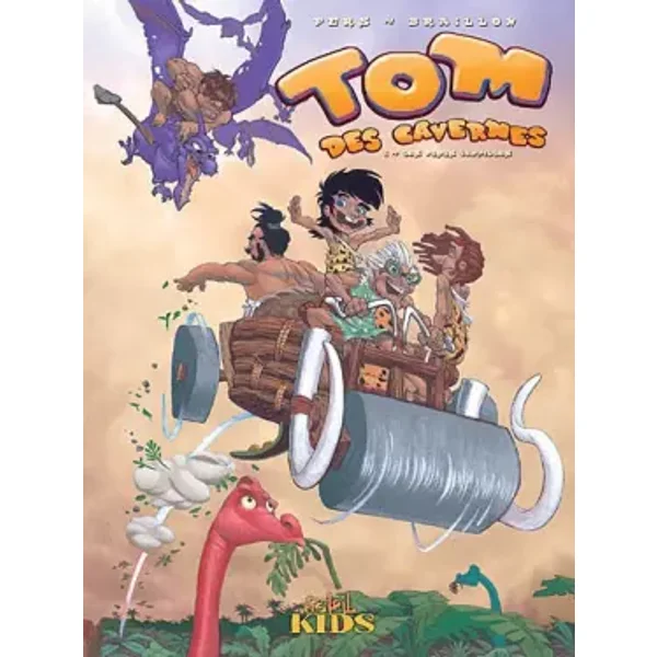 Tom des cavernes, tome 1 : Les Papas terribles - Braillon, Pers