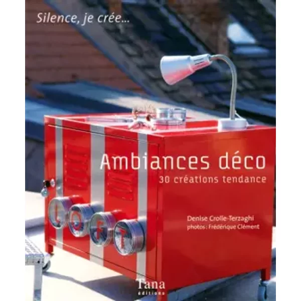 Ambiances Deco - Denise CROLLE-TERZAGHI Et Frederique Clement-image