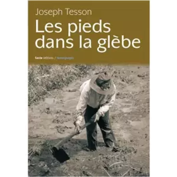 Les Pieds Dans La Glebe - Joseph Tesson-image