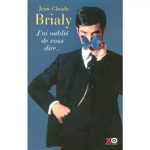 J'ai Oublié De Vous Dire... - Jean-Claude Brialy-image