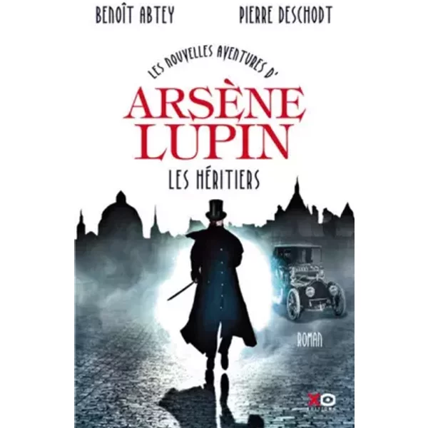 Les Nouvelles Aventures D'arsèNe Lupin: Les HéRitiers - Benoit Abtey, Pierre Deschodt-image