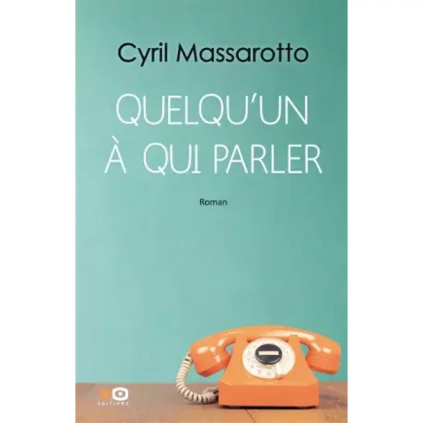 Quelqu'un à Qui Parler - Cyril Massarotto-image