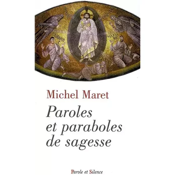 Paroles Et Paraboles De Sagesse - Michel Maret-image