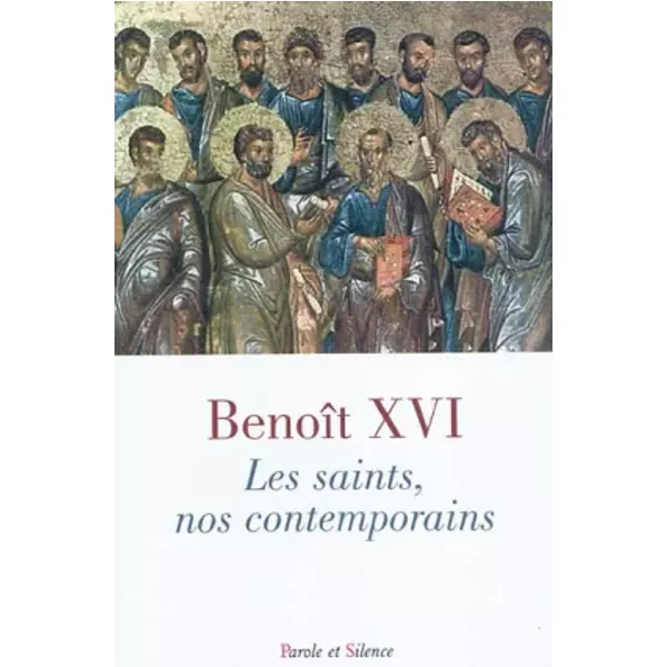 Les Saints, nos contemporains - Benoît XVI, Stephan Otto Horn