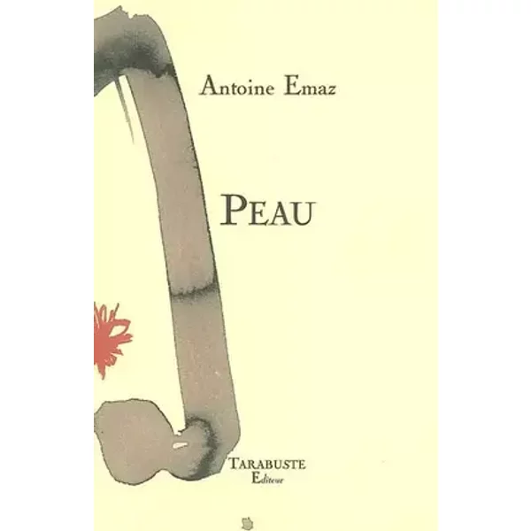Peau - Antoine Emaz, Djamel Meskache