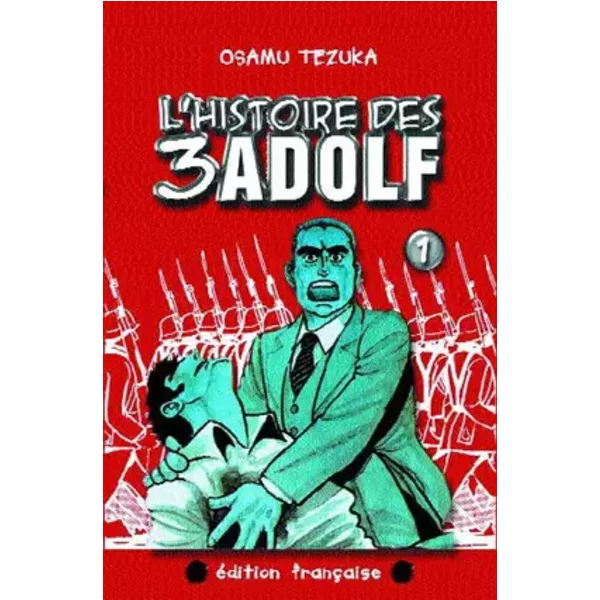L'Histoire des 3 Adolf, tome 1 - Tezuka Osamu