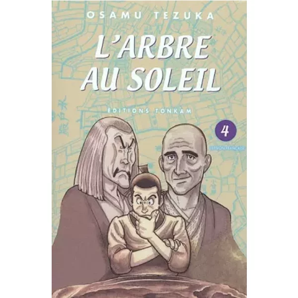 L'Arbre au Soleil, Tome 4 : - Osamu Tezuka, Jacques Lalloz