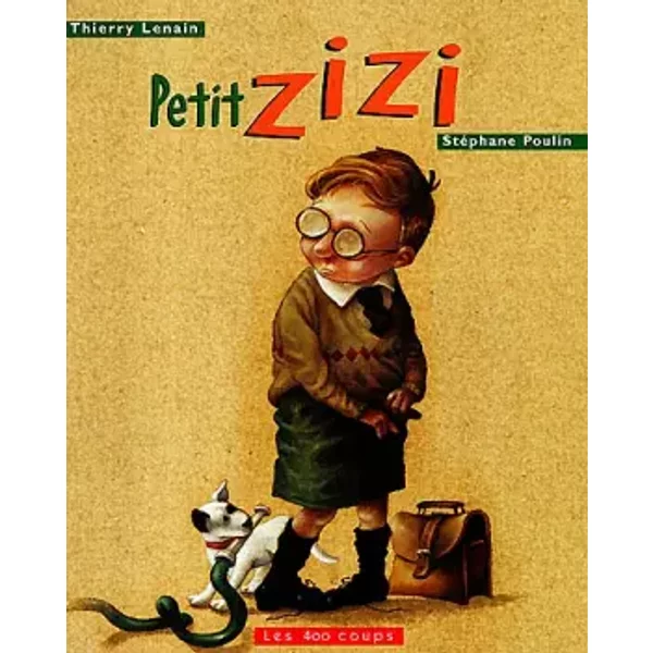 Petit Zizi - Thierry Lenain, StéPhane Poulin-image