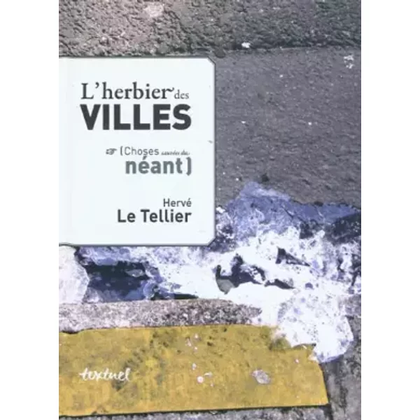 L'herbier des villes - Hervé Le tellier